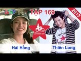 Hải Hằng vs. Thiên Long | LỮ KHÁCH 24H | Tập 169 | 090613