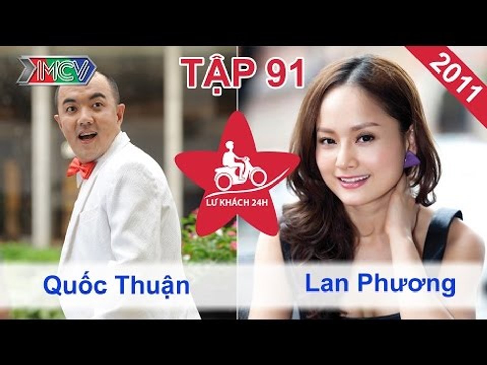 Quốc Thuận vs. Lan Phương | LỮ KHÁCH 24H | Tập 91 | 111211