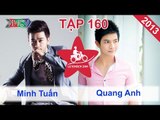 Minh Tuấn vs. Quang Anh | LỮ KHÁCH 24H | Tập 160 | 070413