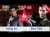 Hồng Ân vs. Đức Tiến | LỮ KHÁCH 24H | Tập 44 | 160111