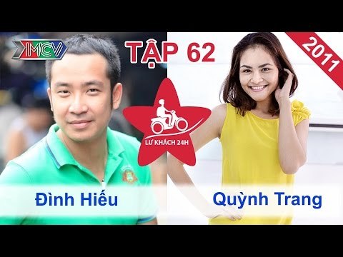 Đình Hiếu vs. Quỳnh Trang | LỮ KHÁCH 24H | Tập 62 | 220511