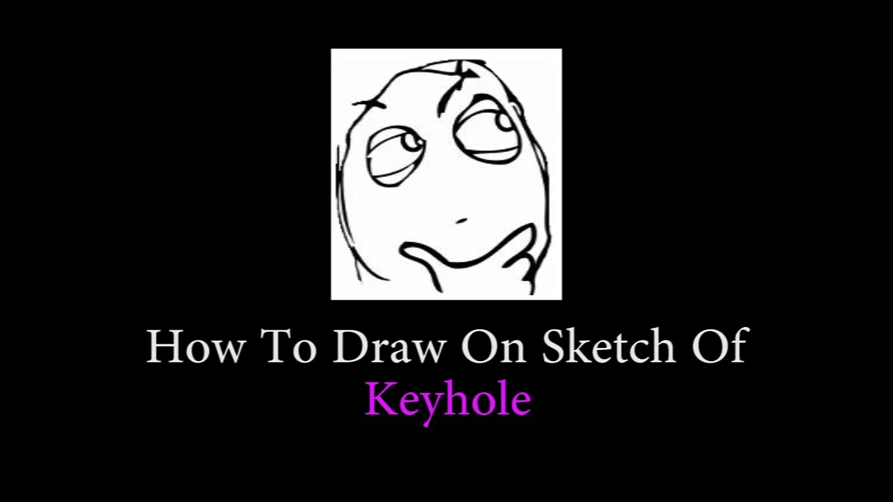 DIY How To Draw On The Sketch Of Keyhole