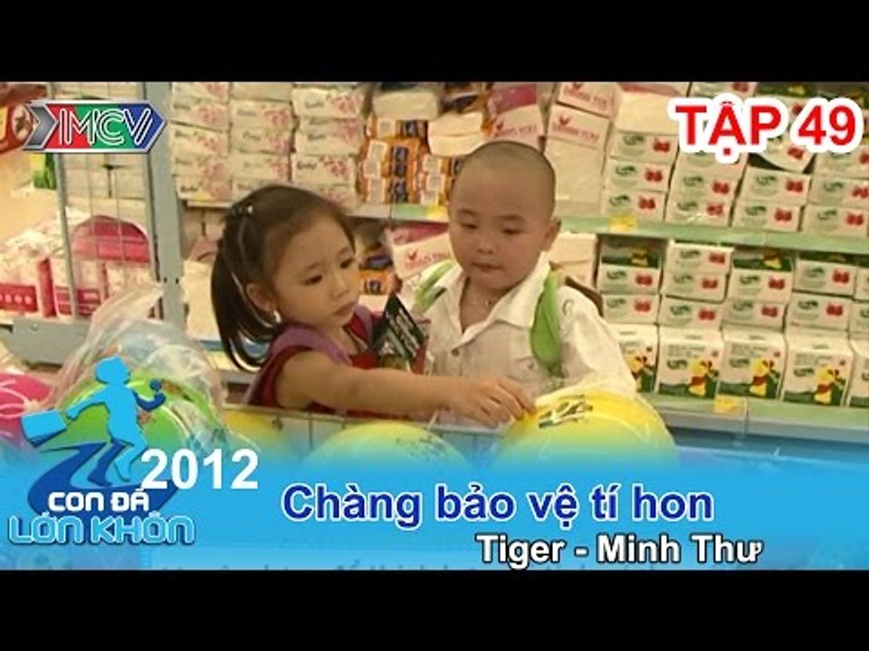 Cô bé hạt tiêu - Bé Tiger, Minh Thư | CON ĐÃ LỚ...