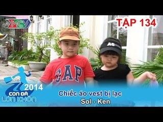 Chiếc áo vest bị lạc - Bé Sol Ken | CON ĐÃ LỚN KHÔN | Tập 134