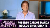 Roberto Carlos manda recado emocionante para Ratinho