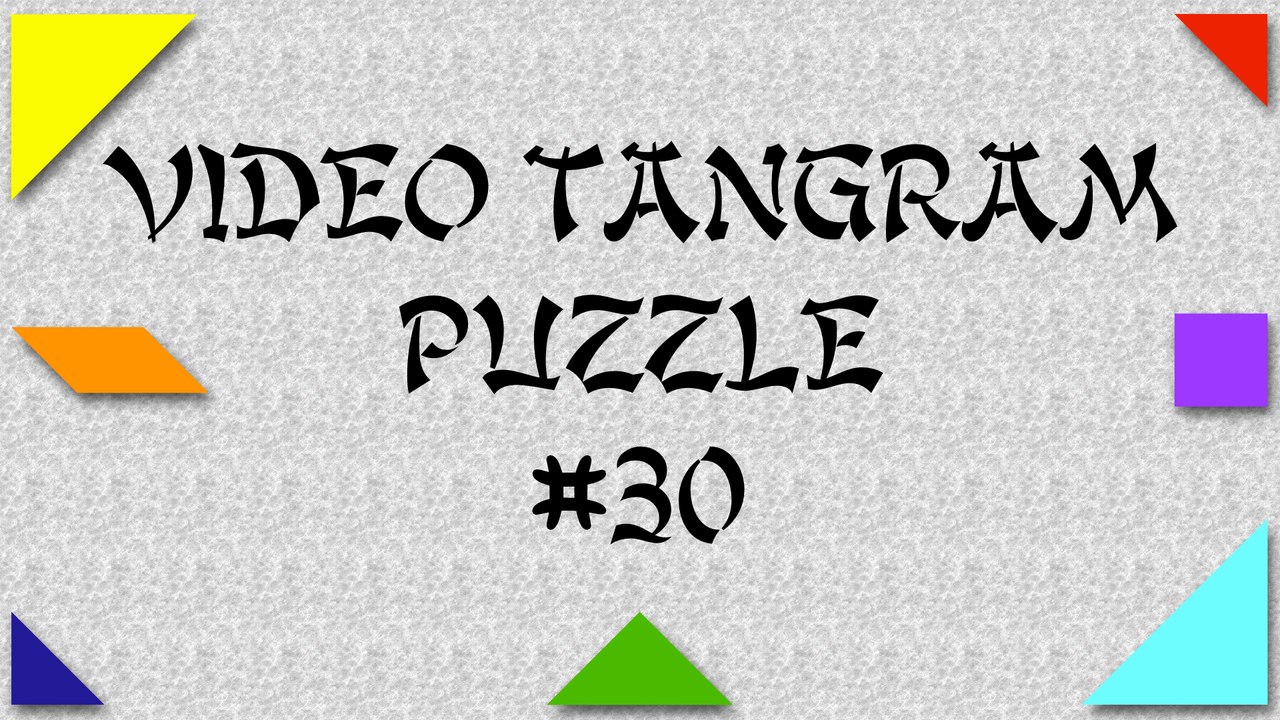 Video Tangram Puzzle #30 (Ω)