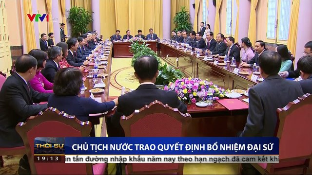 Chủ tịch nước Trần Đại Quang trao quyết định bổ nhiệm Đại sứ