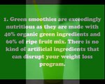 10 Great Healthy Weight Loss Benefits of Green Smoothies Part 1