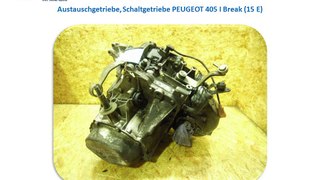 Austauschgetriebe, Schaltgetriebe PEUGEOT 405 I Break (15 E)