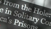Letters from the inside: Solitary confinement in the US - The Listening Post (Feature)
