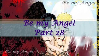 SasuxNaru {Be my Angel} part 28 (ohne Musik) REUPLOAD