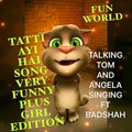 Tatti Aayi Hai - Talking Tom Part 6