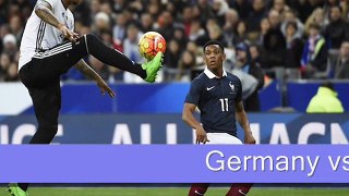 Watch We look Germany vs France Live Telecast