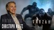 Christoph Waltz : Tarzan, David Yates, méchants du cinéma... interview