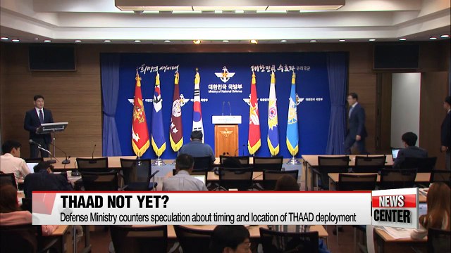 S. Korea counters speculation about timing and location of THAAD deployment