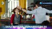 Tatlı İntikam 10.Bölüm Fragmanı