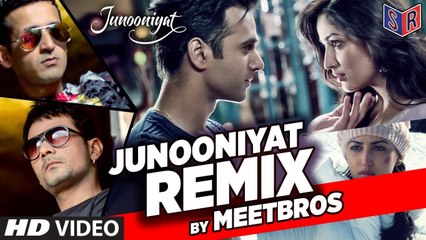 Junooniyat Remix Song - Junooniyat [2016] Song By Meet Bros Anjjan FT. Pulkit Samrat & Yami Gautam [FULL HD] - (SULEMAN - RECORD)