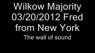 Wilkow Majority 03/20/2012 Fred from New York.wmv