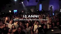 10 ANNI DI HOUSE MUSIC # 10 ANNI DI RADIO PARTY GROOVE
