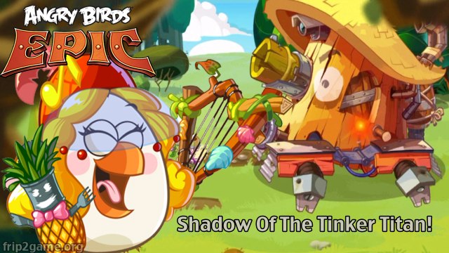 Angry Birds Epic RPG - Fight The World Boss Shadow Of The Tinker Event!