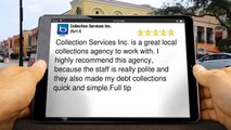 Collection Services Inc. Pensacola Superb Five Star Review by Burt A