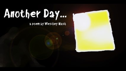 Another Day... (a moving spoken word poem about living with depression)