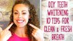 10 Teeth & Whitening Tips! How to Whiten At Home Naturally, DIY Natural Toothpaste Recipes