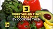 3 Vegetables that Get Healthier When Cooked