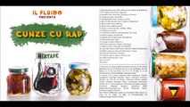 Il Fluido - Cunze cu rap mixtape - 19) Nello stomaco del Leviathan feat. Ganja