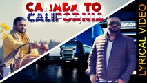 CANADA TO CALIFORNIA || JELLY || LYRICAL VIDEO || New Punjabi Songs 2016
