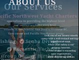 Private Yacht & Boat Charters Pacific Northwest