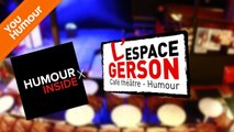 HUMOUR INSIDE - L'espace Gerson
