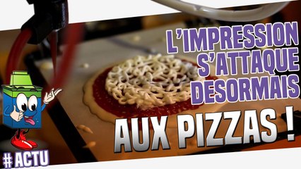 Une pizza imprimée débarque bientôt chez vous