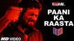 Paani Ka Raasta - Raman Raghav 2.0 [2016] Song By Siddharth Basrur FT. Nawazuddin Siddiqui & Vicky Kaushal [FULL HD] - (SULEMAN - RECORD)
