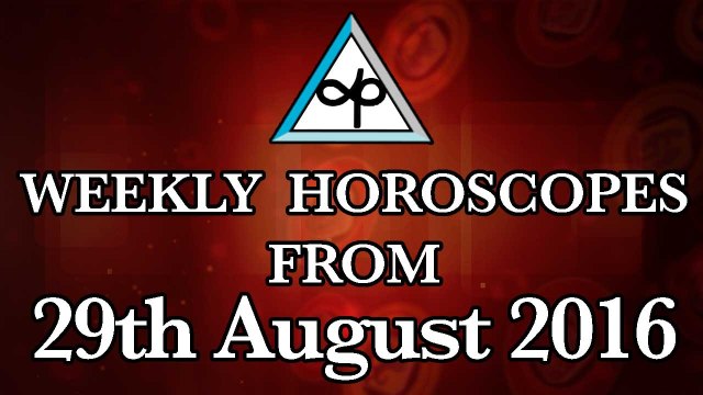 Weekly Horoscopes From 29th August 2016 | Prakash Astrologer