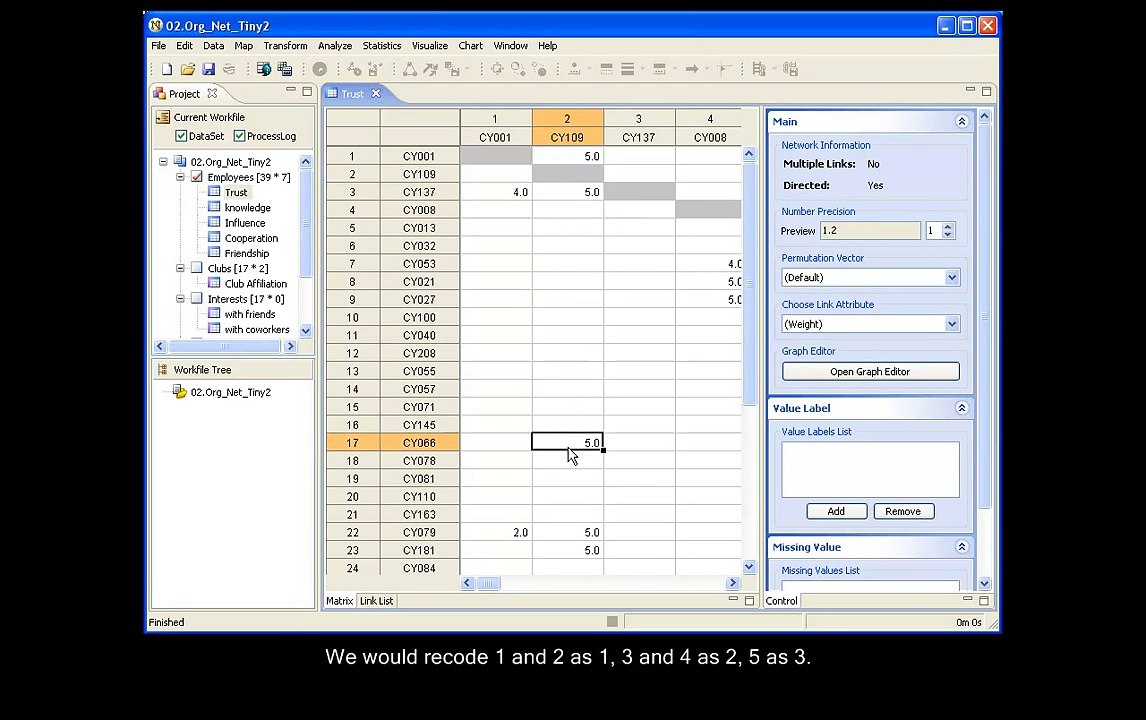 Social Network Analysis Software -  NetMiner : 2.7.1 Transforming Data