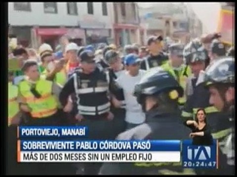 Pablo Córdova, sobreviviente al terremoto, pasó dos meses sin empleo fijo