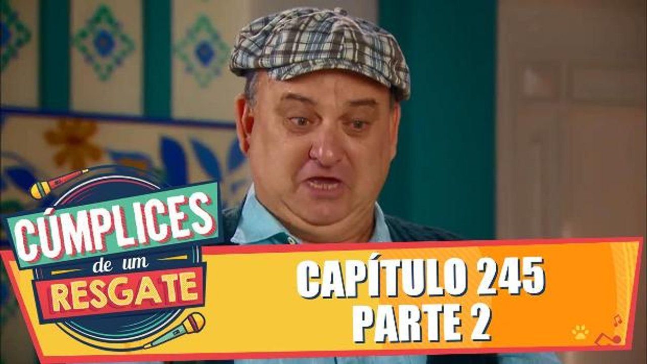 Capítulo 245 - 08.07.16 - Parte 2