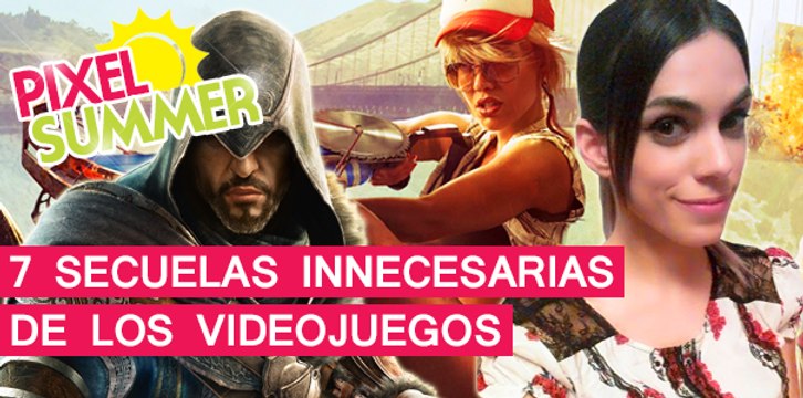 El Píxel 4K: Secuelas innecesarias de los videojuegos