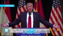 Trump: FBI decision on Clinton emails was 'rigged'