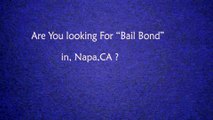 Napa Bail Bonds|CALL NOW:- (707) 224-1142