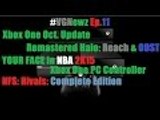 Xbox One Oct. Update, Remastered Reach & ODST?, NBA 2K15 & More #VGNewz Ep.11