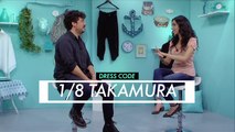 Dress Code | Conoce 1/8 Takamura