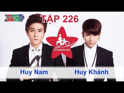 Huy Nam vs. Huy Khánh | LỮ KHÁCH 24H | Tập 226 | 130714