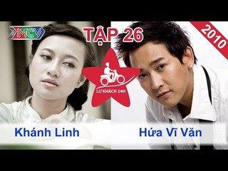 Khánh Linh vs. Hứa Vĩ Văn | LỮ KHÁCH 24H | Tập 26 | 120910