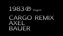 AXEL BAUER - CARGO REMIX 1983