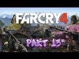 Far Cry 4 part 13 ''taking a fortress, needing help, so many helicopters''
