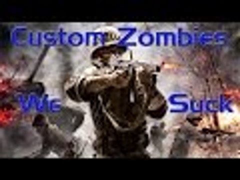 World At War Custom Zombies w/ Travis & XXMRNOODLESXX #1 We Suck