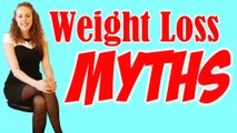 Weight Loss Myths!! Top 6 Worst Diet Tips & How to Lose Weight for Good! Healthy & Fit!