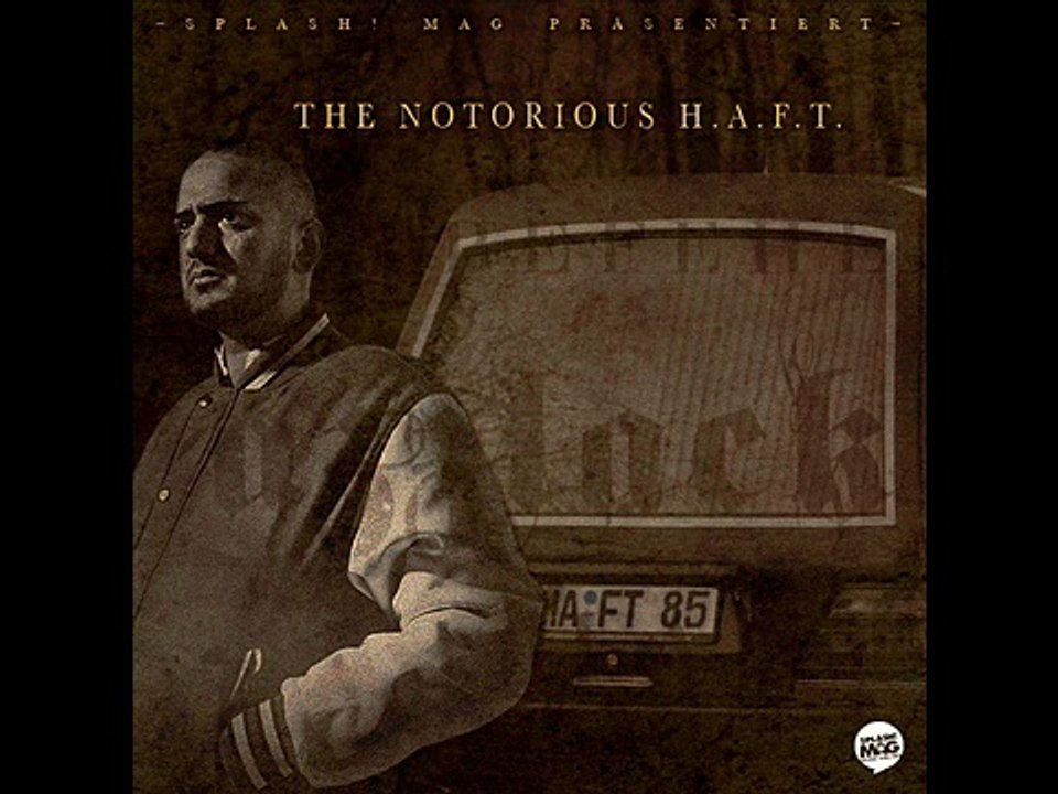 10. Haftbefehl - An alle Azzlacks (Suff Daddy Rmx)